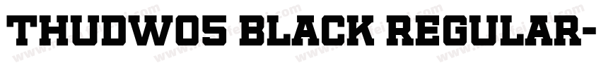 ThudW05 Black Regular字体转换